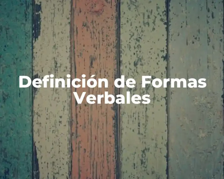 Definición de Formas Verbales
