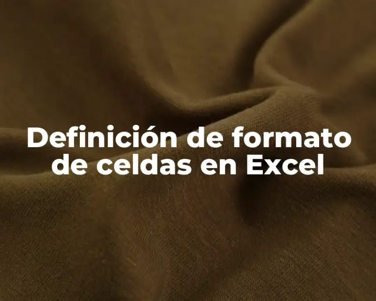Definición de formato de celdas en Excel