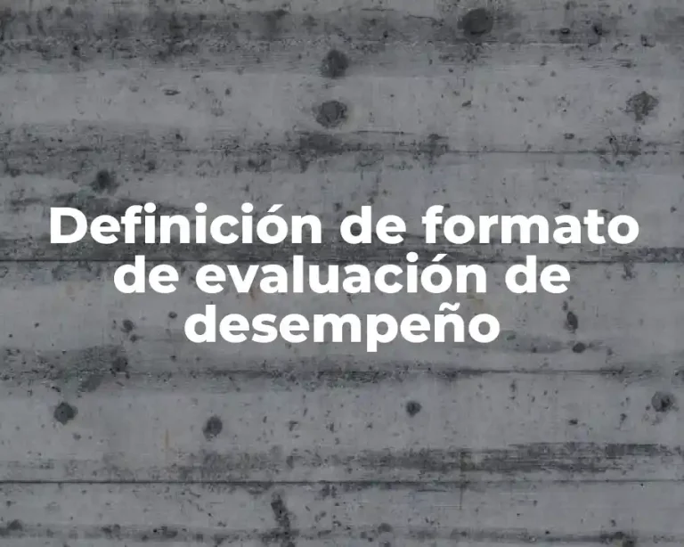 Definición de formato de evaluación de desempeño