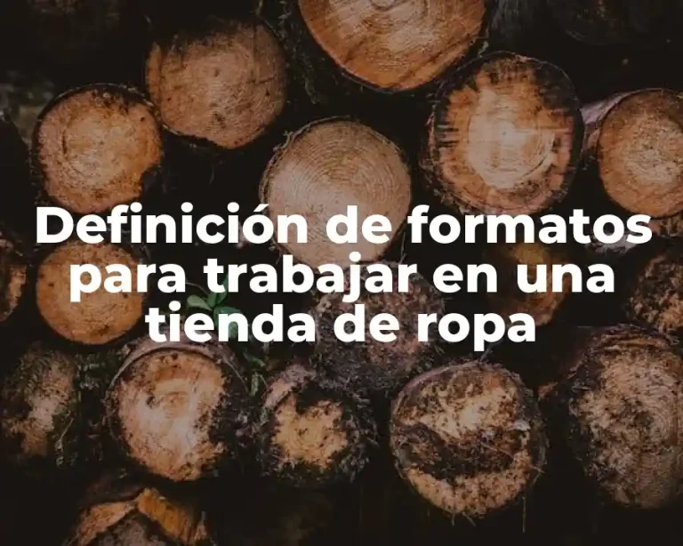 Definición de formatos para trabajar en una tienda de ropa