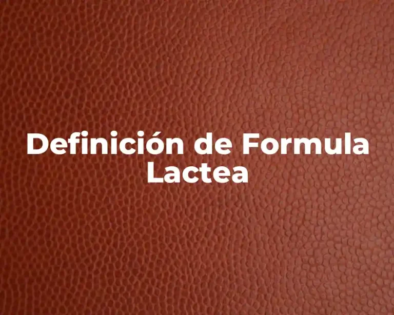 Definición de Formula Lactea