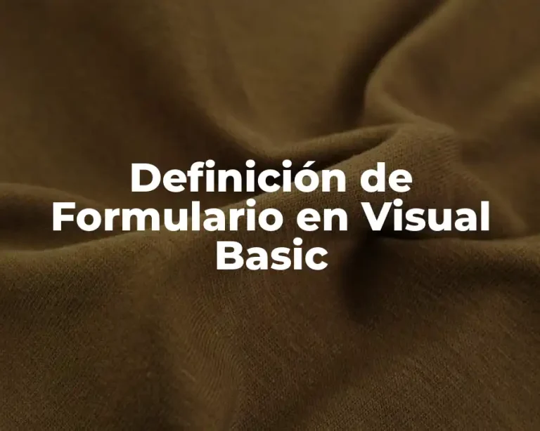 Definición de Formulario en Visual Basic