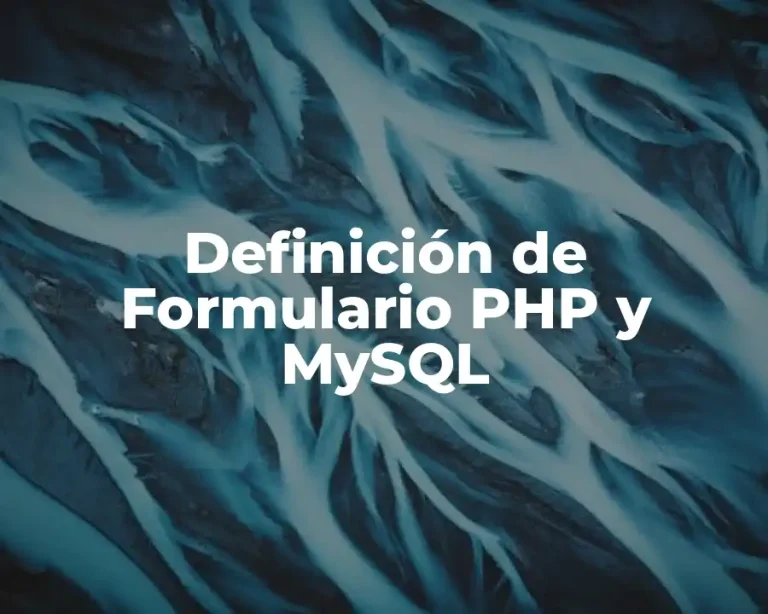 Definición de Formulario PHP y MySQL