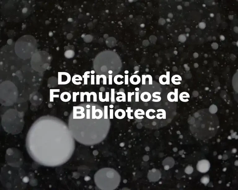 Definición de Formularios de Biblioteca