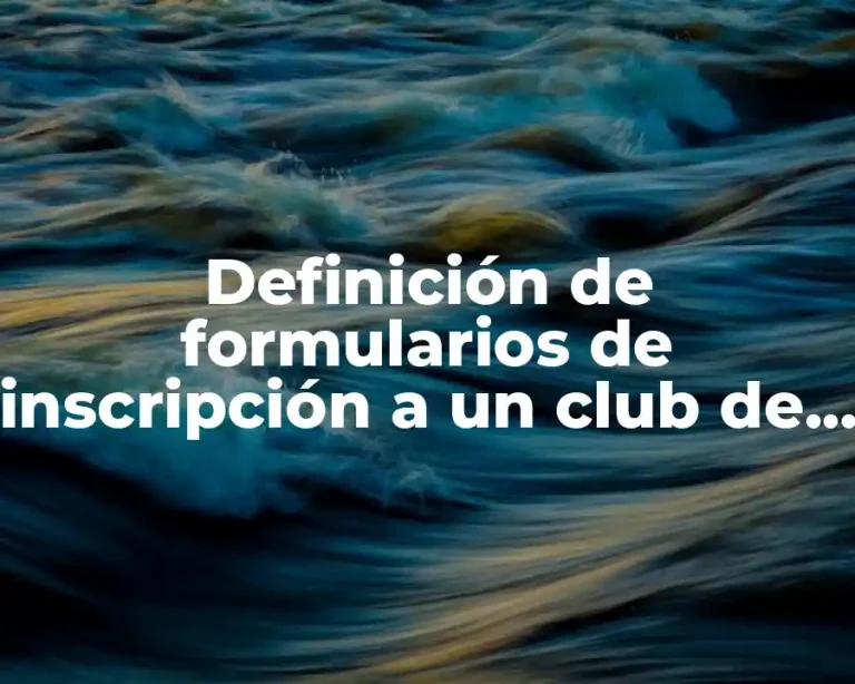 Definición de formularios de inscripción a un club de deporte