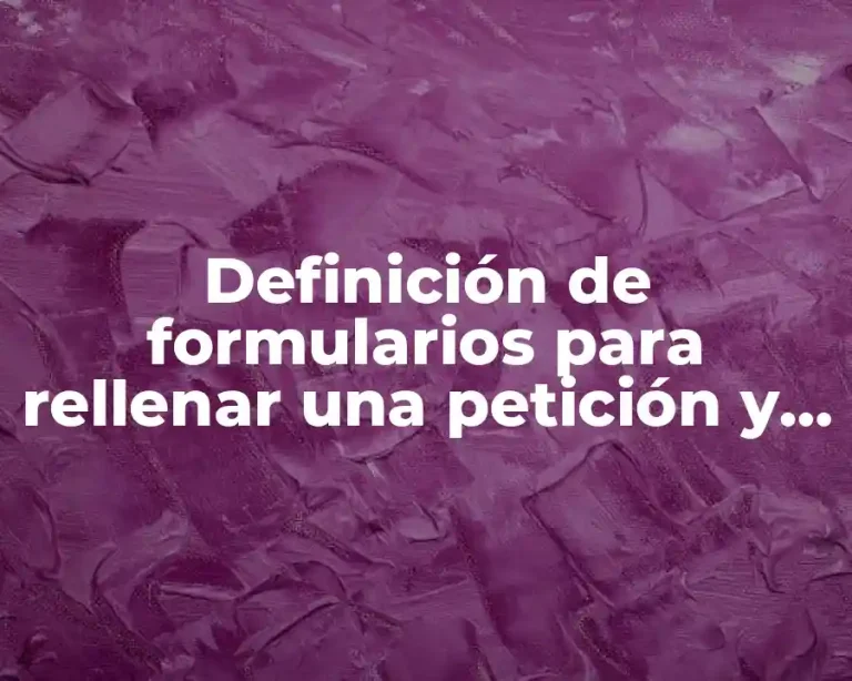 Definición de formularios para rellenar una petición y servocops