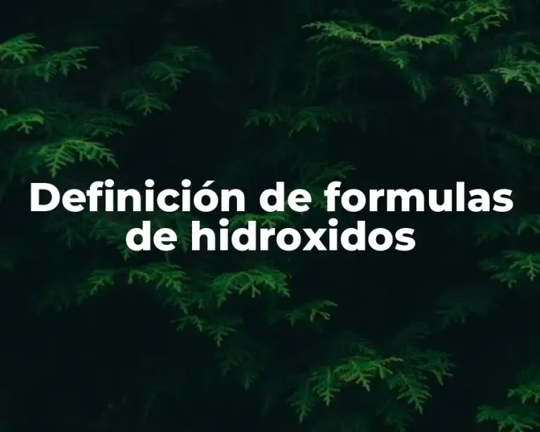 Definición de formulas de hidroxidos