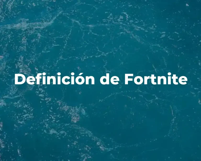 Definición de Fortnite