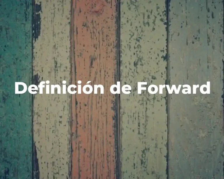 Definición de Forward