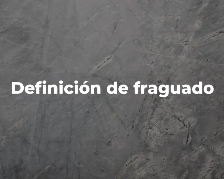 Definición de fraguado