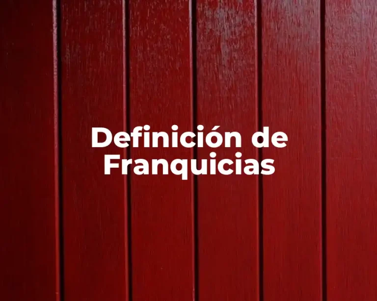 Definición de Franquicias