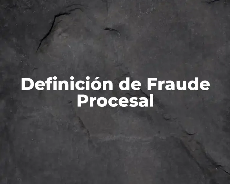 Definición de Fraude Procesal