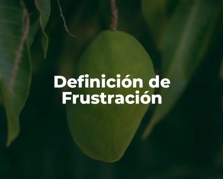 Definición de Frustración