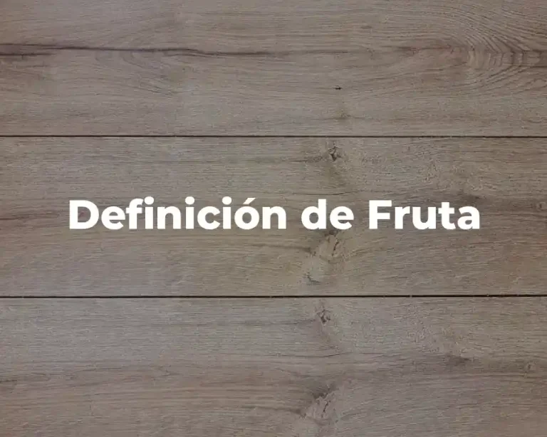 Definición de Fruta