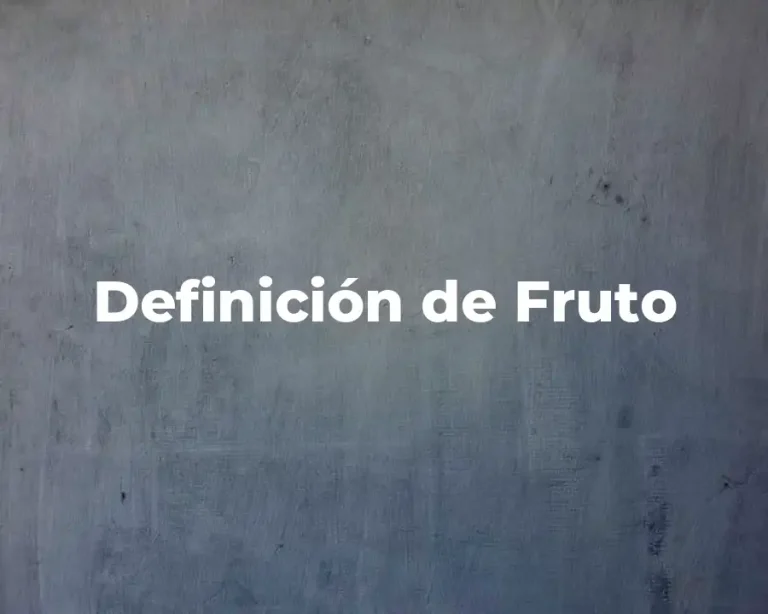 Definición de Fruto