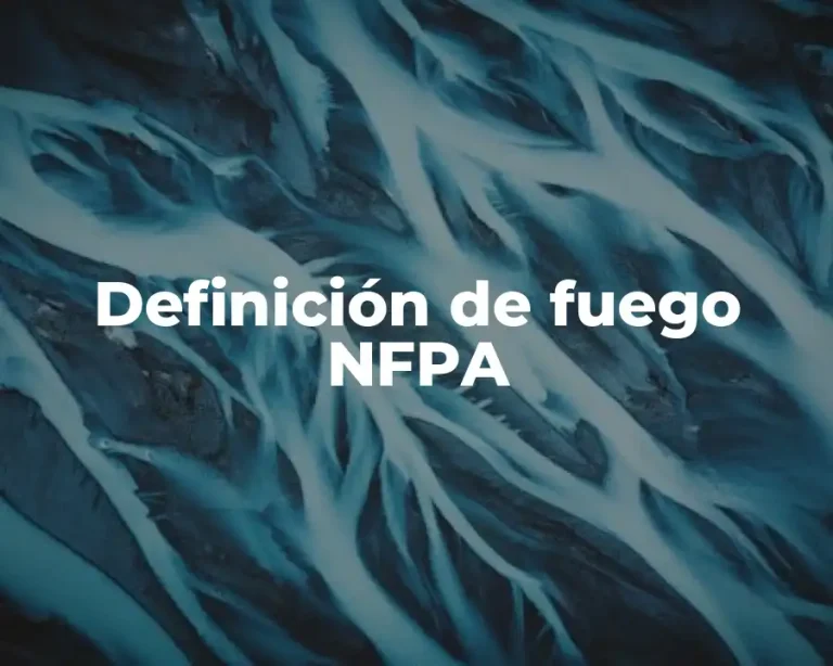 Definición de fuego NFPA