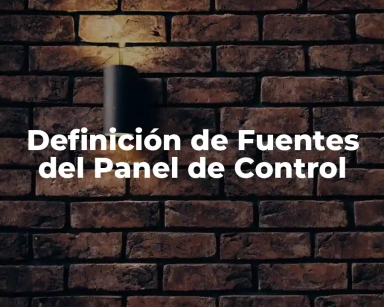 Definición de Fuentes del Panel de Control