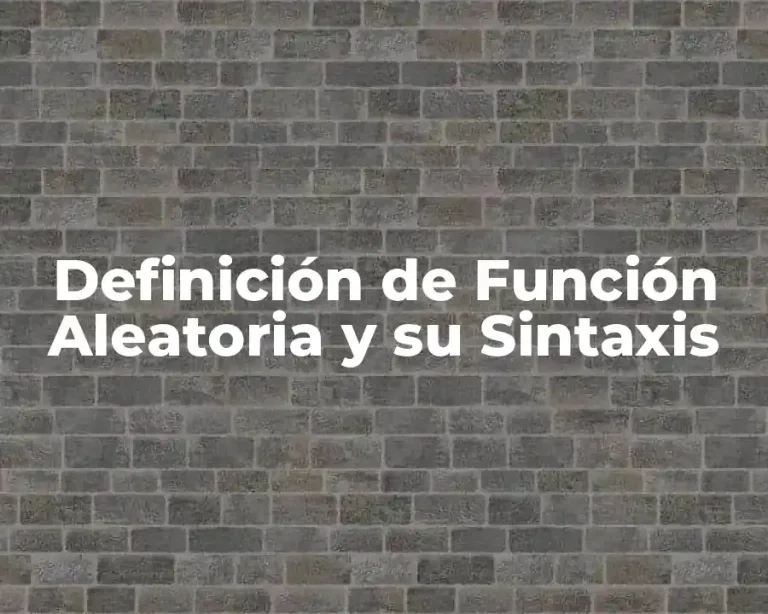 Definición de Función Aleatoria y su Sintaxis