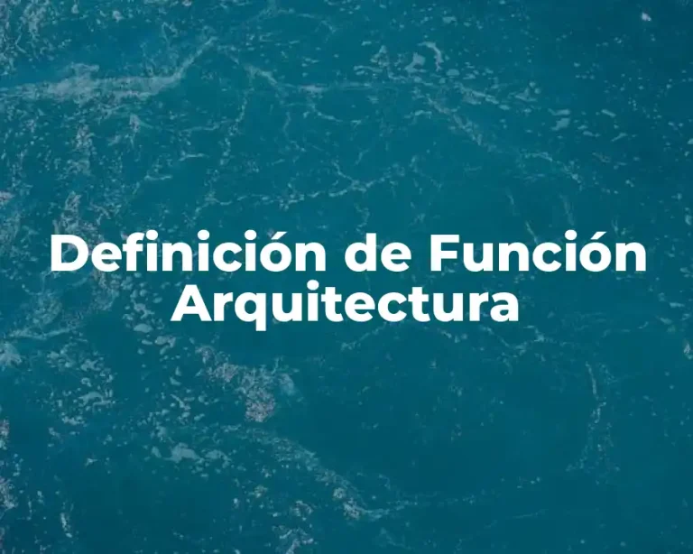 Definición de Función Arquitectura