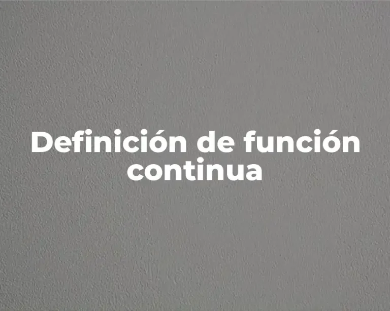 Definición de función continua