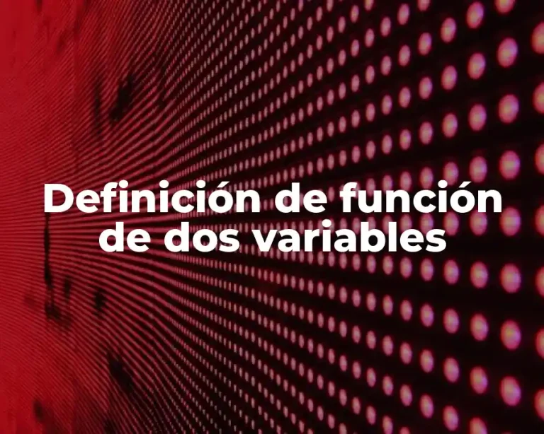 Definición de función de dos variables