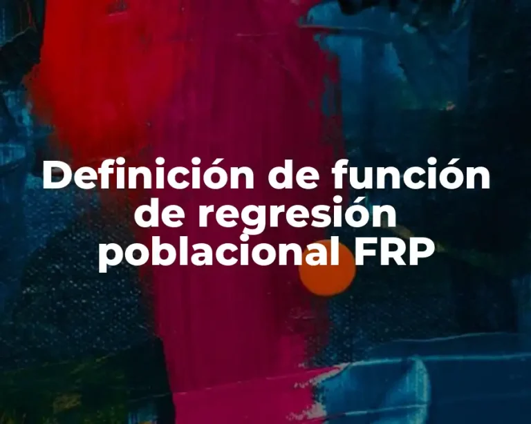 Definición de función de regresión poblacional FRP