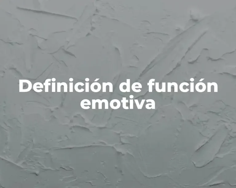 Definición de función emotiva
