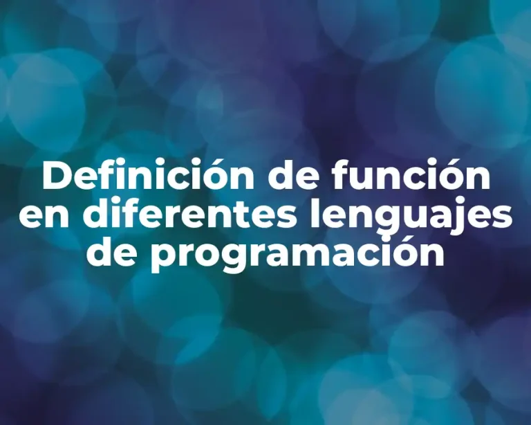 Definición de función en diferentes lenguajes de programación