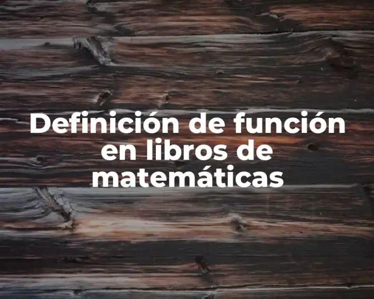 Definición de función en libros de matemáticas