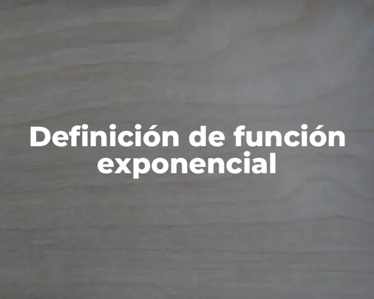 Definición de función exponencial