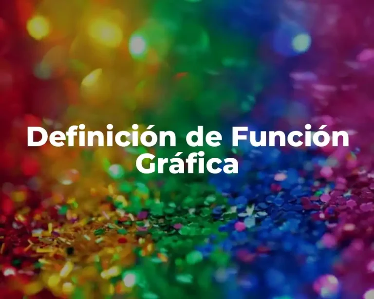 Definición de Función Gráfica