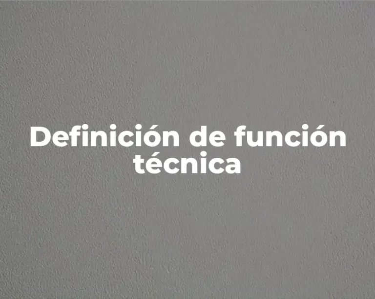 Definición de función técnica