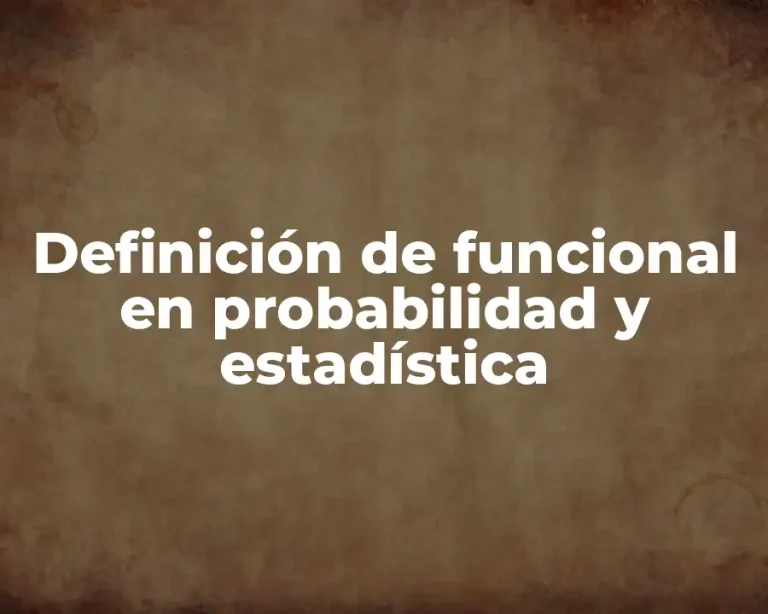 Definición de funcional en probabilidad y estadística