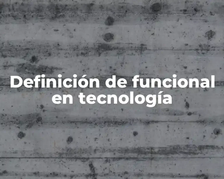 Definición de funcional en tecnología