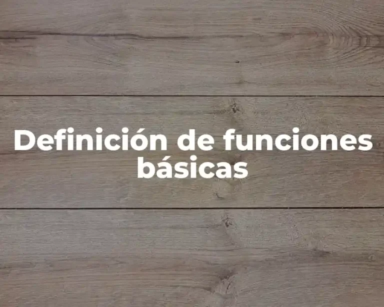 Definición de funciones básicas