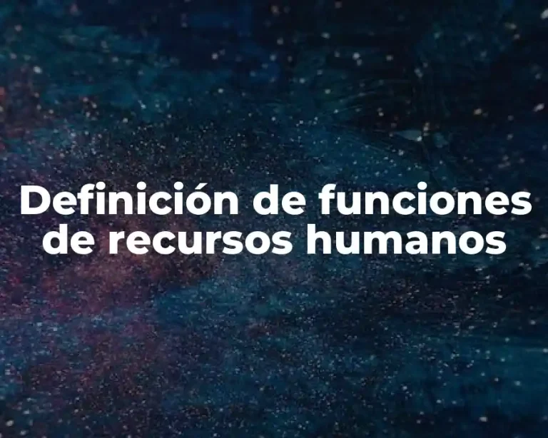 Definición de funciones de recursos humanos