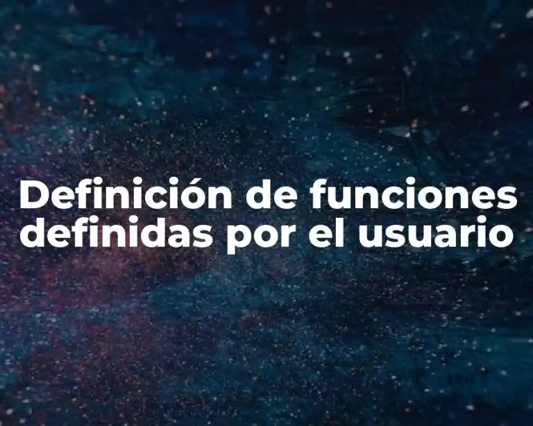 Definición de funciones definidas por el usuario