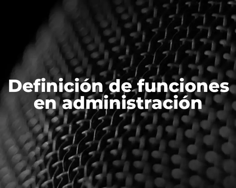 Definición de funciones en administración