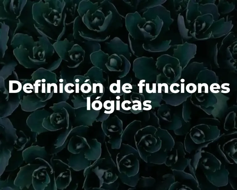 Definición de funciones lógicas