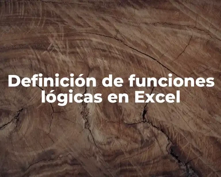 Definición de funciones lógicas en Excel