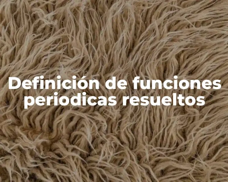 Definición de funciones periodicas resueltos