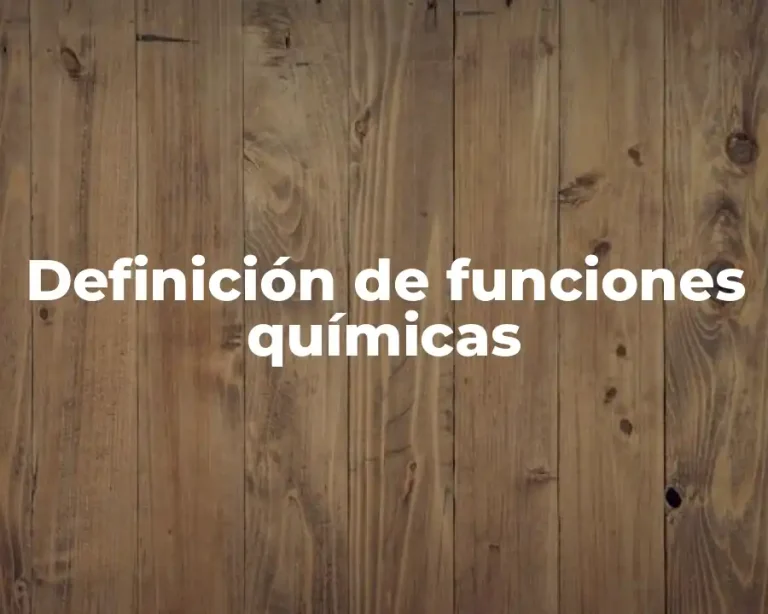 Definición de funciones químicas