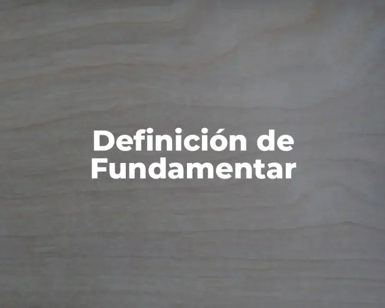 Definición de Fundamentar
