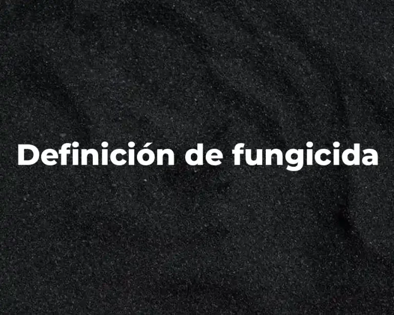Definición de fungicida