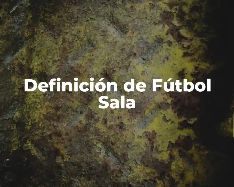 Definición de Fútbol Sala