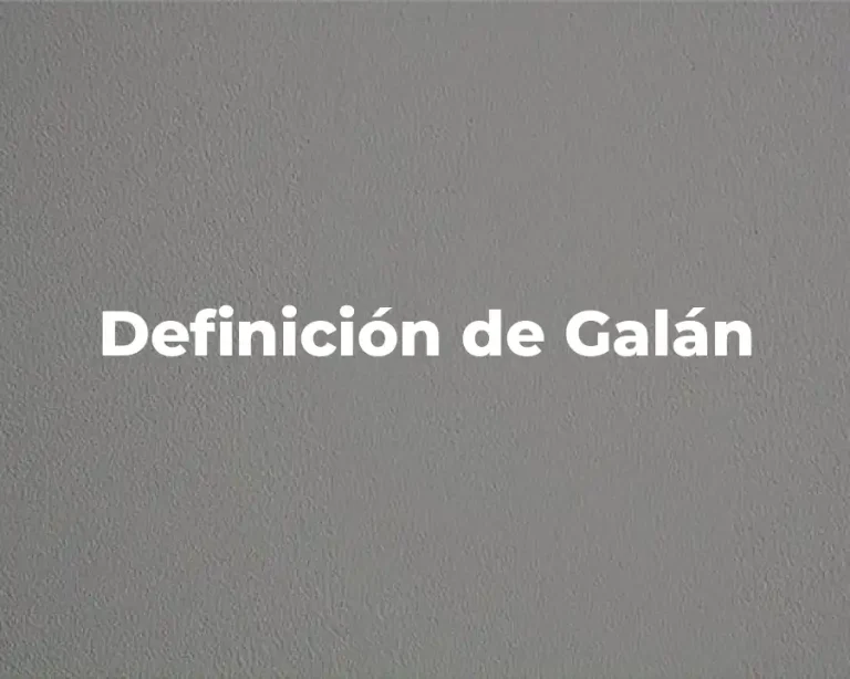 Definición de Galán