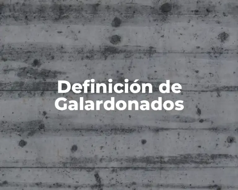 Definición de Galardonados