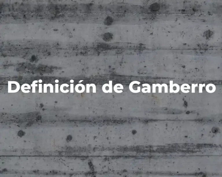 Definición de Gamberro