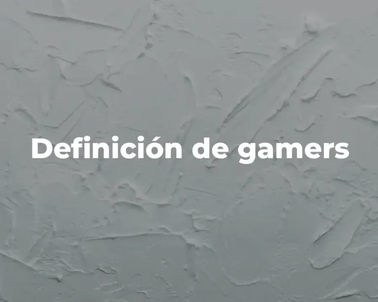 Definición de gamers