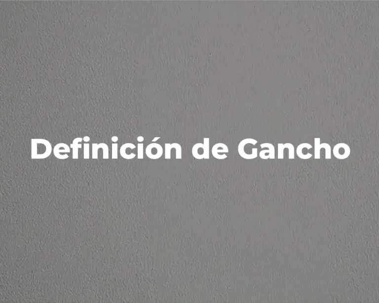 Definición de Gancho